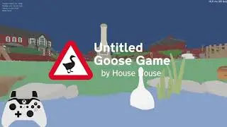 Untitled Goose Game But With 3rd Person Camera