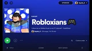 Playlist full of Roblox songs (Spotify)