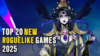 TOP 20 NEW ROGUELIKE Games in 2025 (PC-PS5-XBOX X|S)