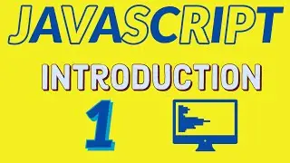 JavaScript Tutorial 2020 : Introduction to JavaScript