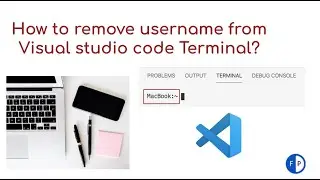 Mac Visual Studio Terminal Remove Username | MacOS