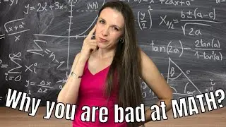 Struggle with Math?? Here's why... Plus HOW to improve!