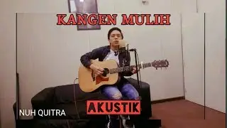 Kangen mulih - Denny Caknan akustik  Cover