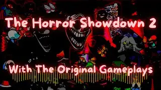 The Horror Showdown 2 With The Original Gameplays - Halloween Special