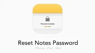 How to reset your Notes password on iPhone and iPad