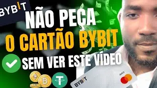 Cartão Bybit - Aprenda tudo sem complicações sobre este cartão | Atualizado