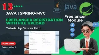 #13: Spring MVC project registration freelancer Module & handle large HTML form Java tutorial