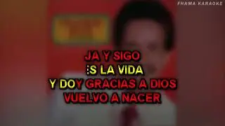 Frankie Ruiz - Vuelvo A Nacer (Coros) | FHAMA KARAOKE
