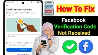 How to Fix Facebook Verification Code Not Received Problem (2025) — Easy & Fast Solution