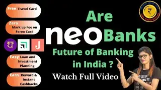 Neo Bank India | Neo Bank Explained in Detail | Neo Bank in Hindi |
