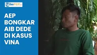 Merasa Kesaksiannya Benar, AEP Bongkar Aib Teman Sendiri di Kasus Vina: Seperti Menutupi Sesuatu