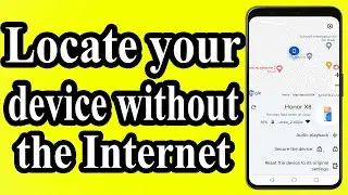 Locate your device offline - Find, secure, or erase a device remotely