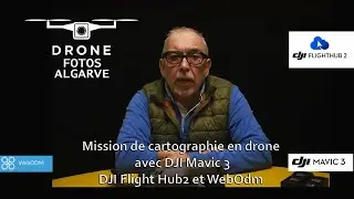 Photogrammétrie: Mission en drone Mavic 3, de A à Z