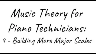MTPT4: Building More Major Scales