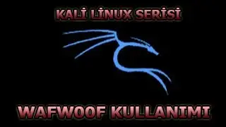 Kali Linux WAFW00F Kullanımı - (YAKALA)