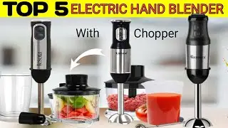 TOP 5 Electric Hand Blender with Chopper | Best Electric Hand Blender