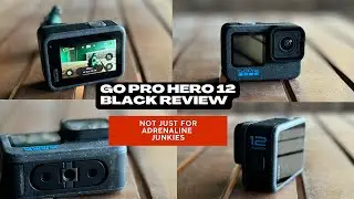 GoPro Hero 12 Black Review: Not just for adrenaline junkies
