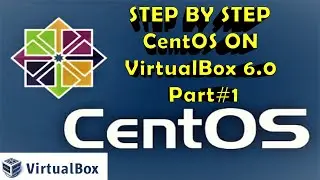 How to install CentOS 7 on VirtualBox in Windows 8 / Windows 10 (2019) part#1 اسهل طريقة تثبيت
