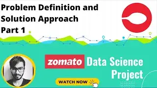 Zomato Case Study | Business Problem | Part 1