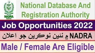 NADRA NEW JOBS 2022 | National Database and Registration Authority Jobs | Apply for NADRA NEW Jobs