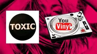 Britney Spears ‎- Toxic (The Big Bad Bootleg Mix) [TOXIC001]