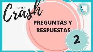Dieta Crash - Preguntas y Respuestas Sesion 2