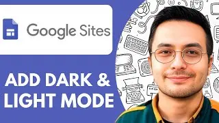 How to Add Dark and Light Mode in Google Sites  - 2025 (NEW METHOD)