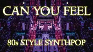 Jeff McCall - Can You Feel [Official Audio] original synthpop music