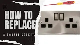 HOW TO replace a DOUBLE socket