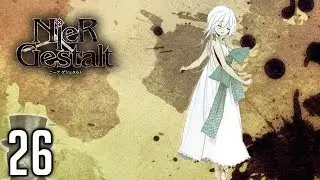 NieR: Gestalt ➣ MORE QUESTING ➢ 26 ➣ Let's Act
