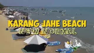 KARANG JAHE BEACH (KJB) || NEW NORMAL