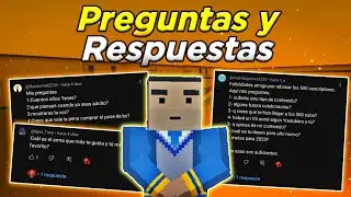 Preguntas y Respuestas (Especial 1,000 y 500 suscriptores )