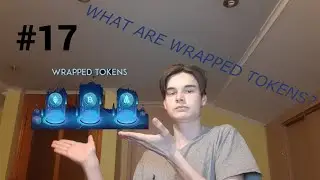 What Are Wrapped Tokens? #17
