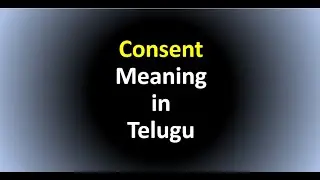 Consent meaning in Telugu
