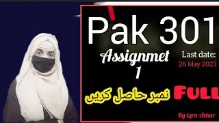 Pak study 301 Assignment 1 Solution 2023||