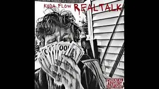 Koda Flow - RealTalk Freestyle (official audio)