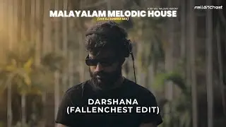 Darshana (Fallenchest Edit) | Malayalam Melodic House Live DJ Set | Fallenchest Sunrise Mix