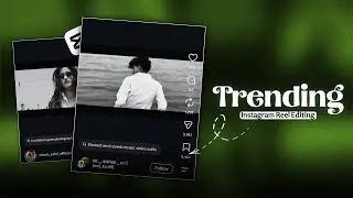 Instagram Trending Black & White Smooth Slow-mo Reel Editing Tutorial | Rahul Royzzz