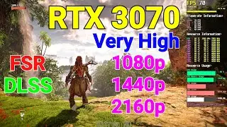 Horizon Forbidden West | RTX 3070 | Very High + DLSS/FSR | 1080p/1440p/2160p | FPS Test