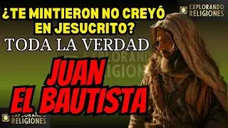 “Juan el Bautista y Jesús  Un Análisis Profundo”