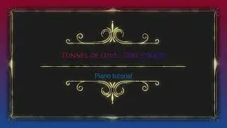 Tunnel of love - Dire straits (Piano tutorial) (How to play)