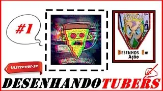 DESENHANDO TUBERS ep  01