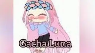 Artık Gacha Luna ' yız...