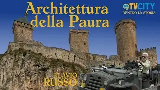 ARCHITETTURE DELLA PAURA - Dentro la Storia