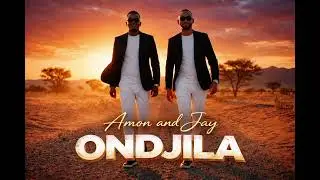 Amon and Jay - ONDJILA