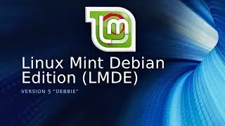 Linux Mint Cinnamon Debian Edition 5 {LMDE Debbie 5} | Debian 11 Bullseye Kernel 5.10.0