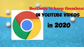 How to keep thumbnail in youtube videos
