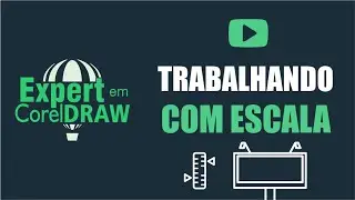 Curso de Corel Draw: Trabalhando com grandes formatos, sem passar raiva