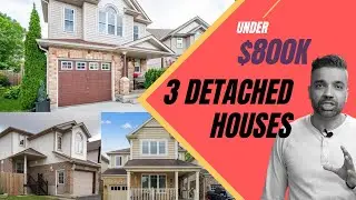 Under $800K - 3 Detached Homes (3+ Bed) Under $800K - You Can Buy right now! - Homes of the Week