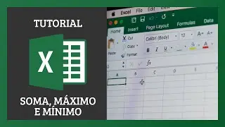 Excel: Iniciante #3 - SOMA, MÁXIMO E MÍNIMO